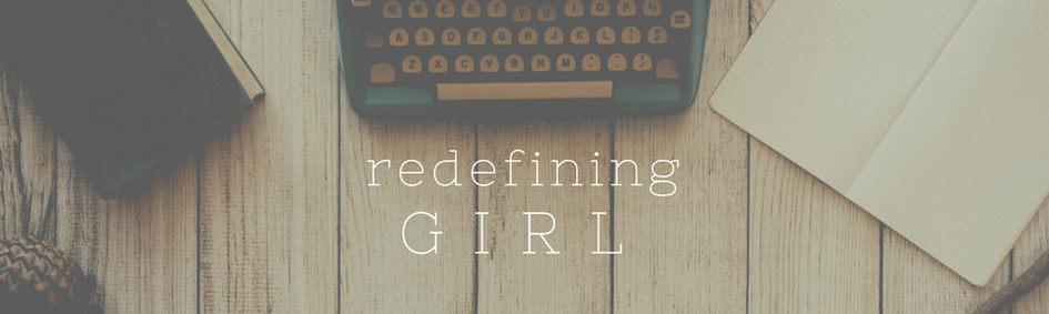 redefining girl